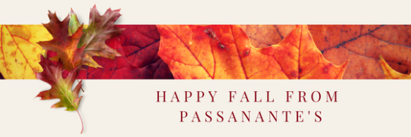 Happy Fall From Passanante's